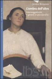 L'intersoggettività come spazio di riconoscimento tra due soggetti oltrepassando le dicotomie tra attivo/passivo tra maschile/femminile